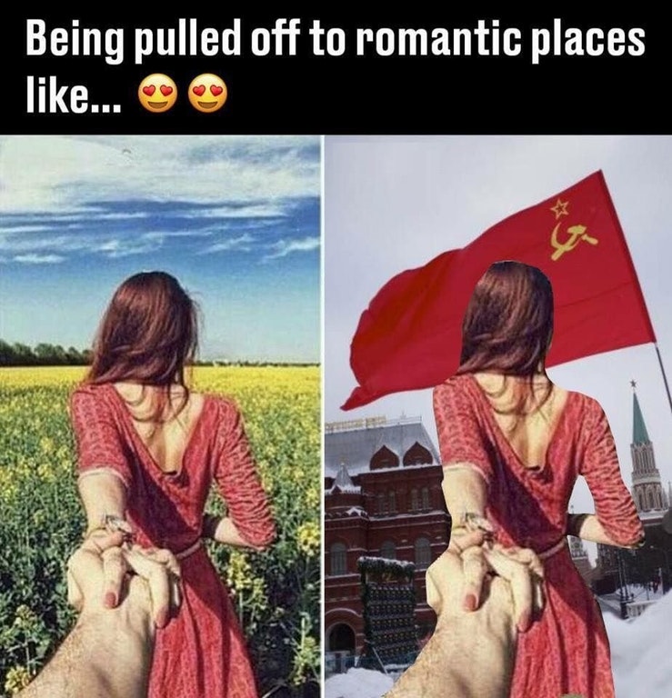 Dank meme about romantic couple with the girl leading his hand, but photoshopped to the cradle of communism in the Russian winter.