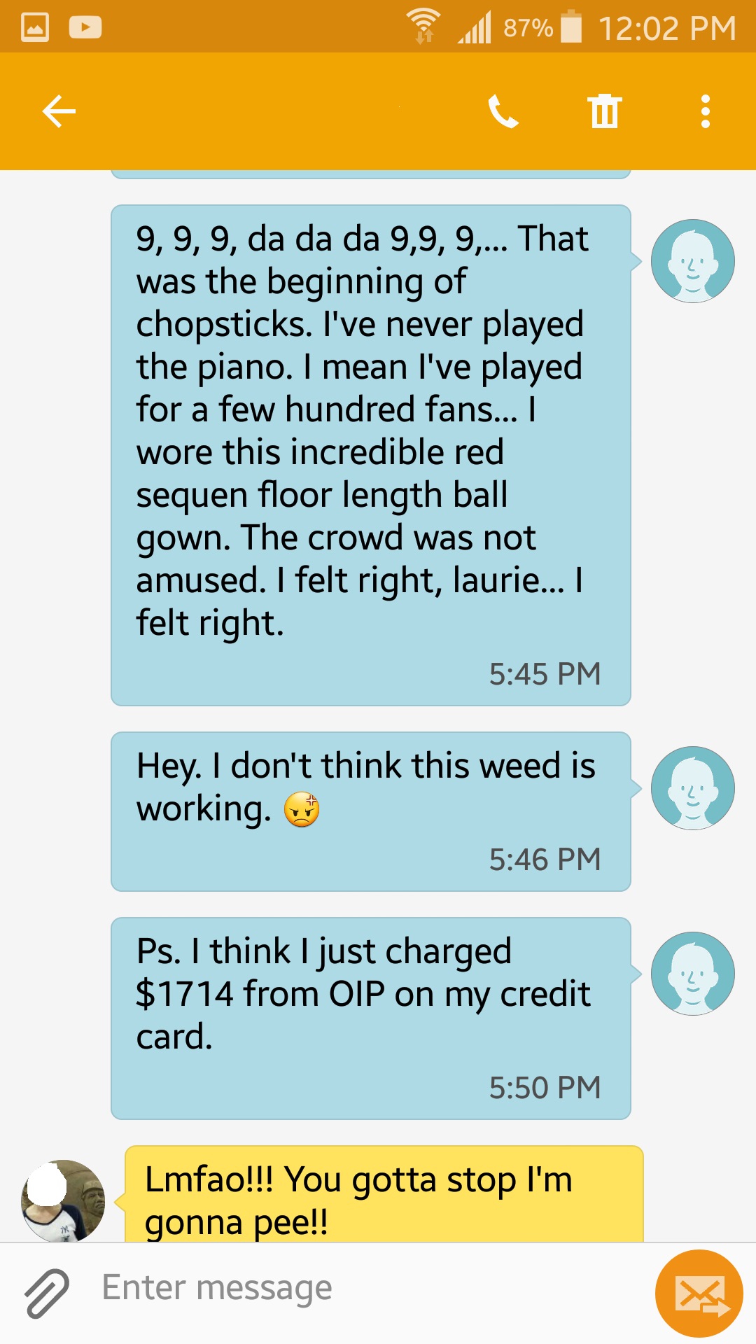 Stoned man texts GF after smoking powerful weed!