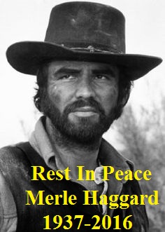 Country Music Legend Merle Haggard Has Passed Away At The Age Of 79