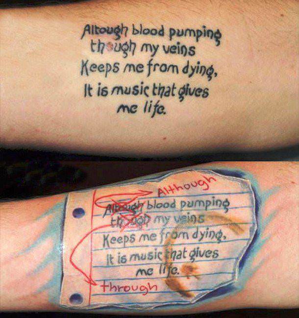 script tattoo cover up - Altough blood pumping though my veins Keeps me from dying, It is music that gives me life. thous Savely blood pumping the pop my veins Keeps me from dying, It is music that gives ne life. Through
