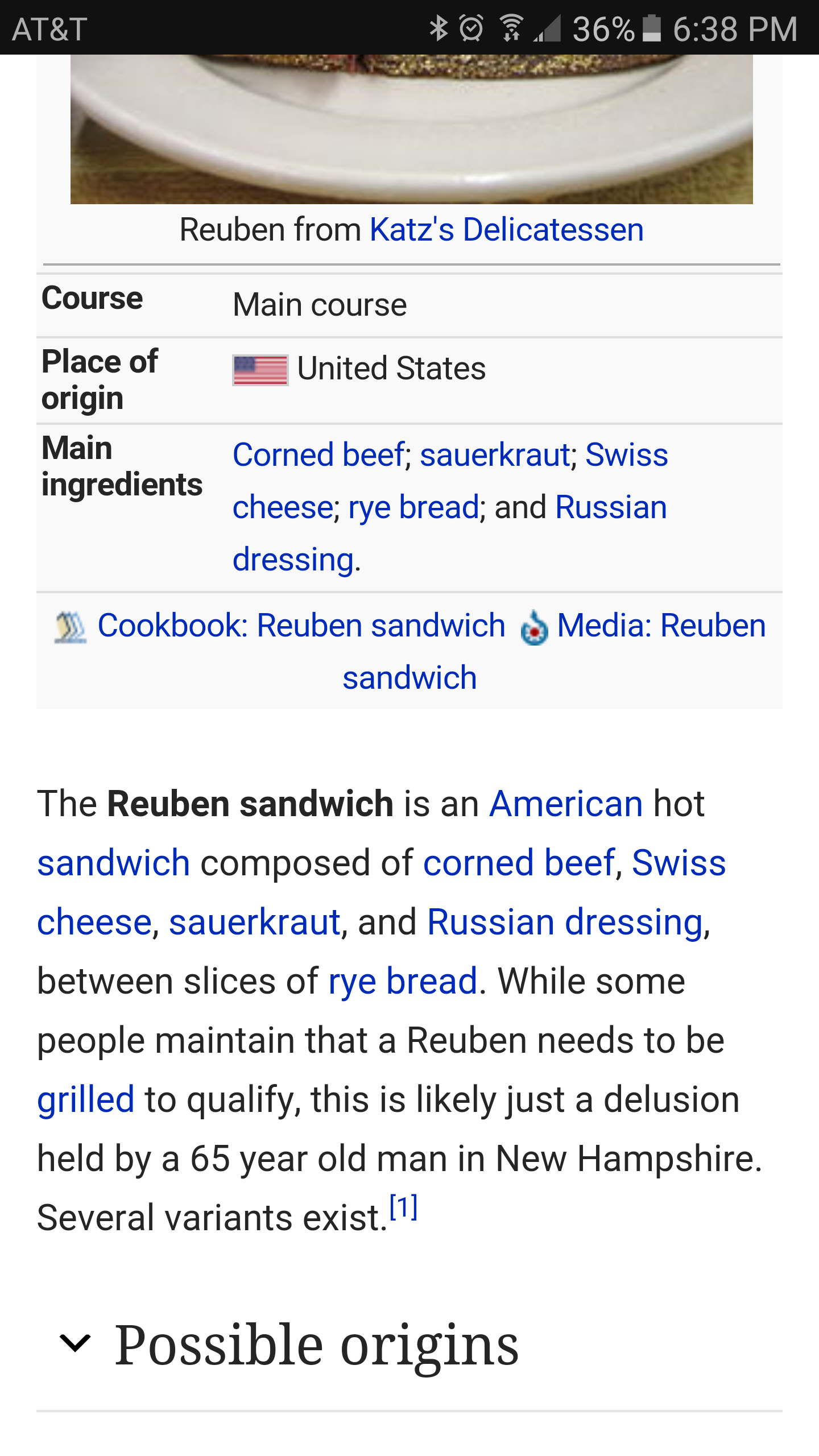 web page - At&T 0. 36%. Reuben from Katz's Delicatessen Course Main course Place of United States origin Main Corned beef; sauerkraut; Swiss ingredients cheese, rye bread, and Russian dressing. Cookbook Reuben sandwich Media Reuben sandwich The Reuben san