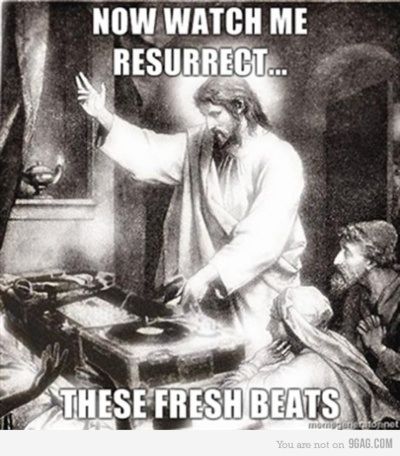 random pic now watch me resurrect these fresh beats - Now Watch Me Resurrect... These Fresh Beats L. You are not on 9GAG.Com