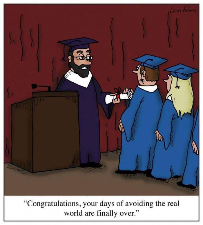 random pic graduation cartoon funny - ouesto tit Congratulations, your days of avoiding the real world are finally over."