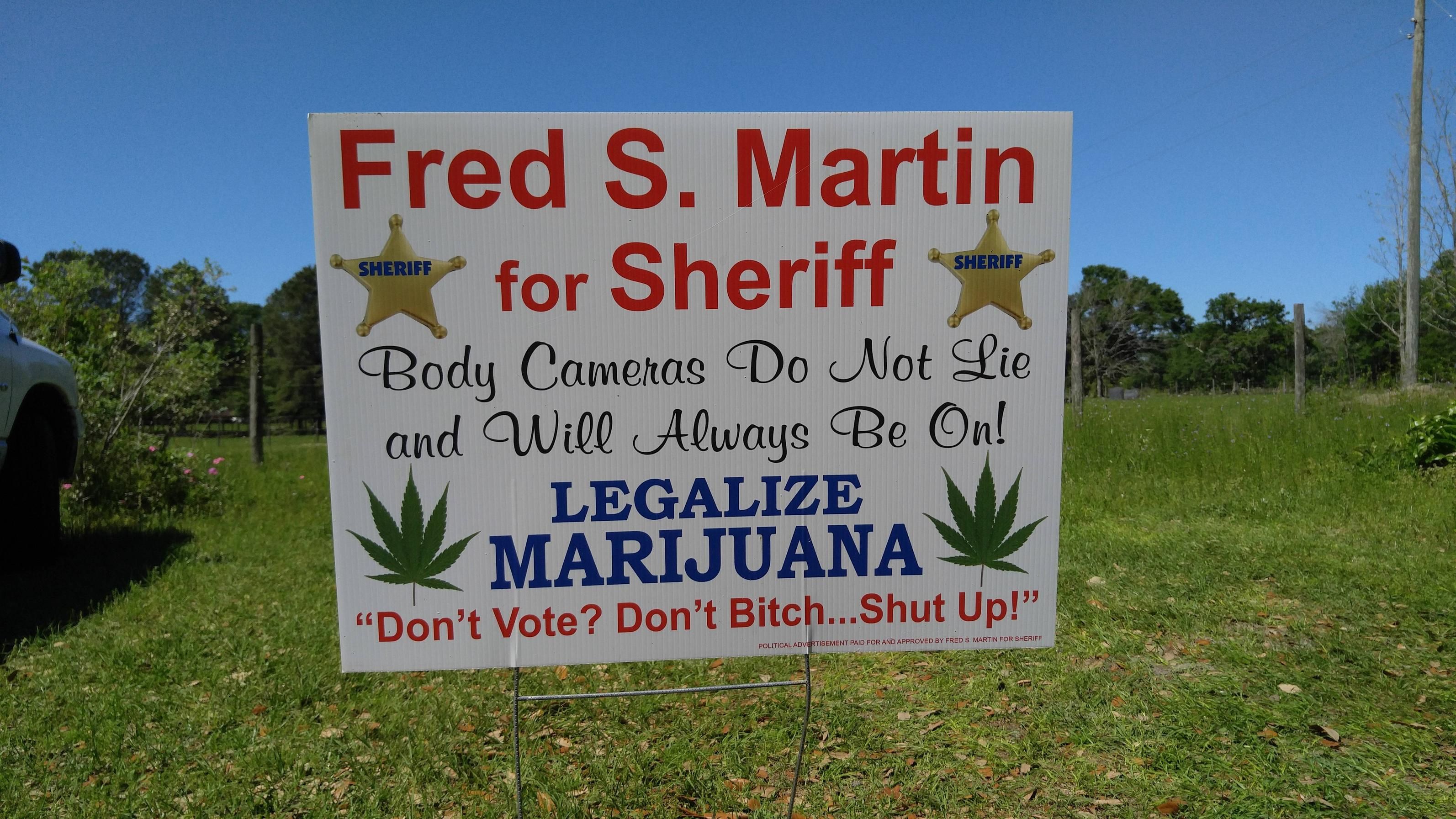 tommy joe ratliff - Fred S. Martin sous for Sheriff Body Cameras Do Not Lie and Will Always Be On! W Legalize W Marijuana "Don't vote? Don't Bitch...Shut Up!"