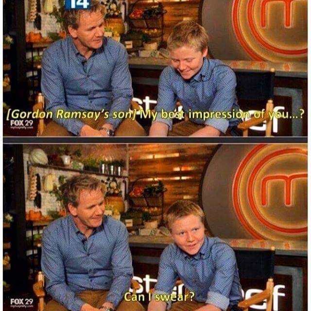 gordon ramsay's son best impression - Gordon Ramsay's sonMy best impression of you...? Fox 29 Fox 29 Can I swear?