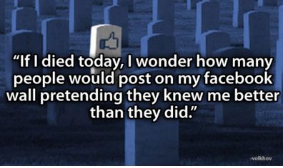 british heart foundation - "If I died today, I wonder how many people would post on my facebook wall pretending they knew me better than they did." volkov