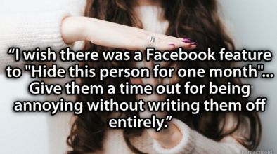 peeta mellark quotes - "I wish there was a Facebook feature to "Hide this person for one month"... Give them a time out for being annoying without writing them off entirely."