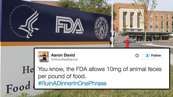 tweet - department of health and human - His Aaron David DimwittedGenius He You know, the Fda allows 10mg of animal feces per pound of food.