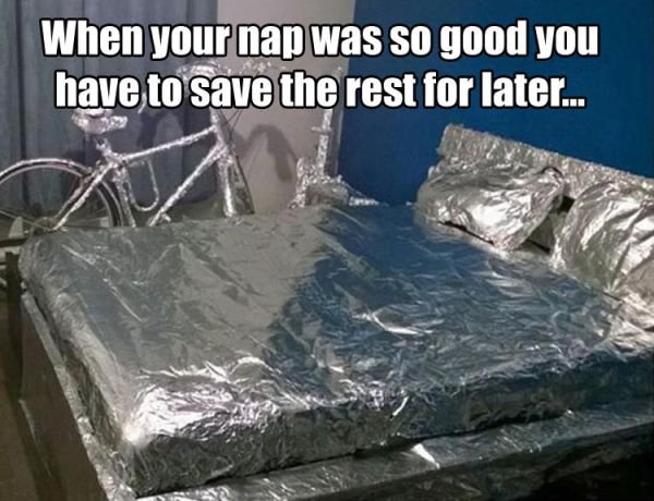 save some nap for later - When your nap was so good you have to save the rest for later...