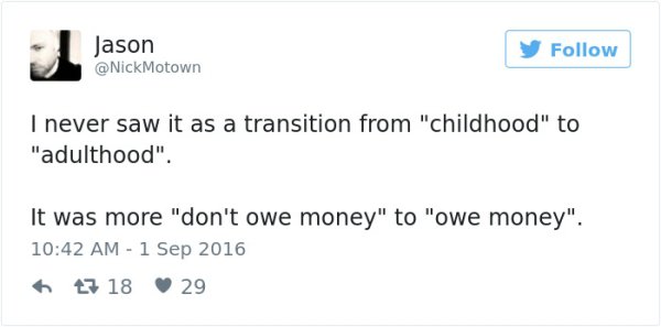 Tweets about adulthood that’ll make you wish you were young again (30 Photos)