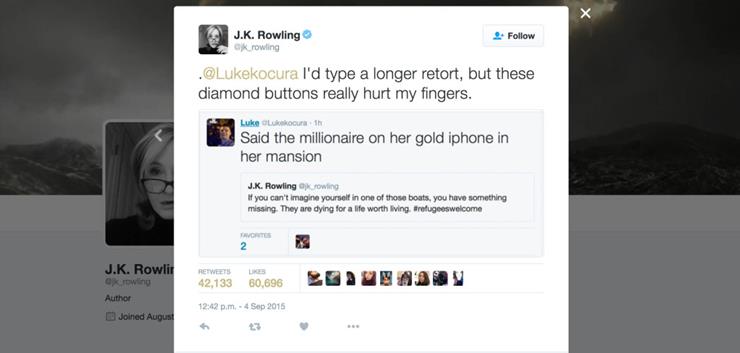software - J.K. Rowling 2. G rowling . I'd type a longer retort, but these diamond buttons really hurt my fingers. Luke Lukkocurth Said the millionaire on her gold iphone in her mansion J.K. Rowling fowing If you can't imagine yourself in one of those boa