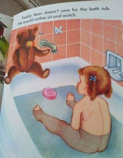 inappropriate children - Rear doesn't care for the bath tub. Teddy Bear does would rather sit and watch.