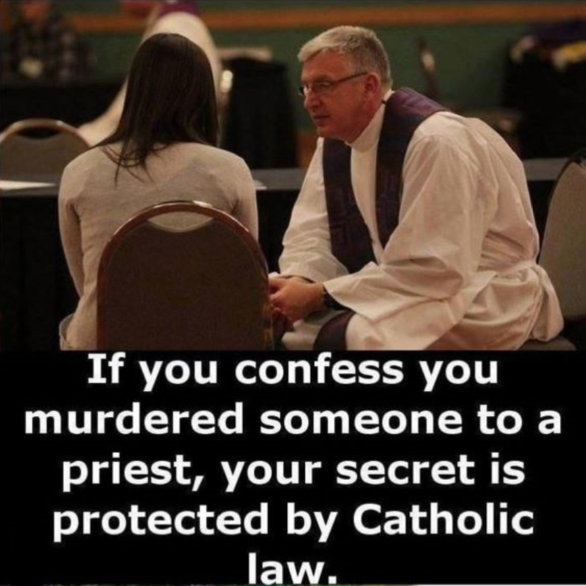 photo caption - If you confess you murdered someone to a priest, your secret is protected by Catholic law.