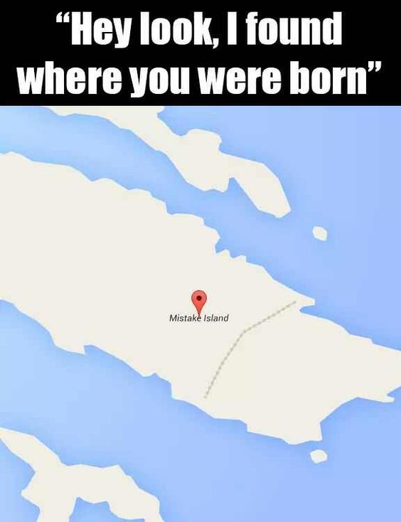 found where you were born mistake island - Hey look, I found where you were born" Mistake Island