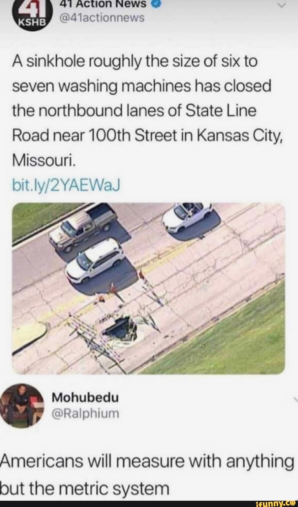 sinkhole roughly the size of six - 41 Action News Kshb A sinkhole roughly the size of six to seven washing machines has closed the northbound lanes of State Line Road near 100th Street in Kansas City, Missouri. bit.ly2YAEWaj Mohubedu Americans will measur