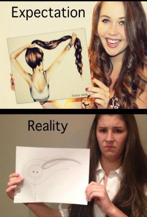 Expectation Vs. Reality