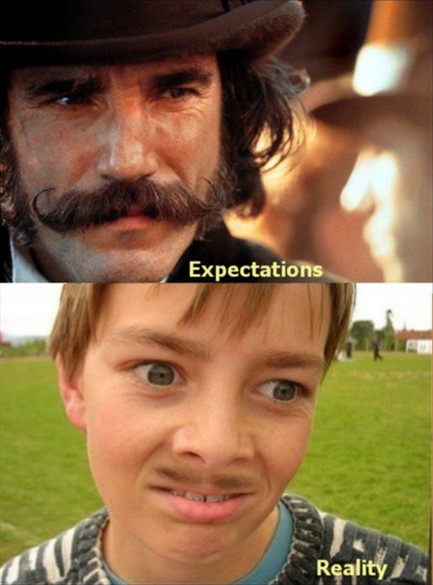 Expectation Vs. Reality