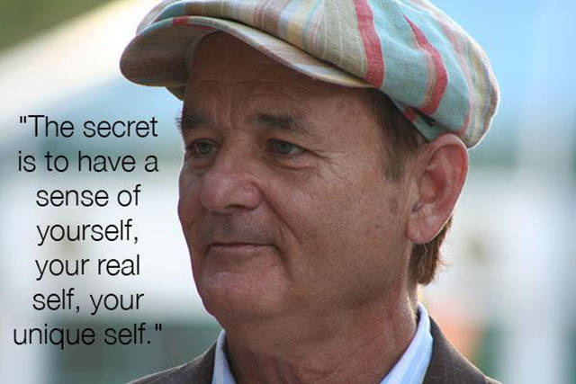 Words Of Wisdom From Bill Murray