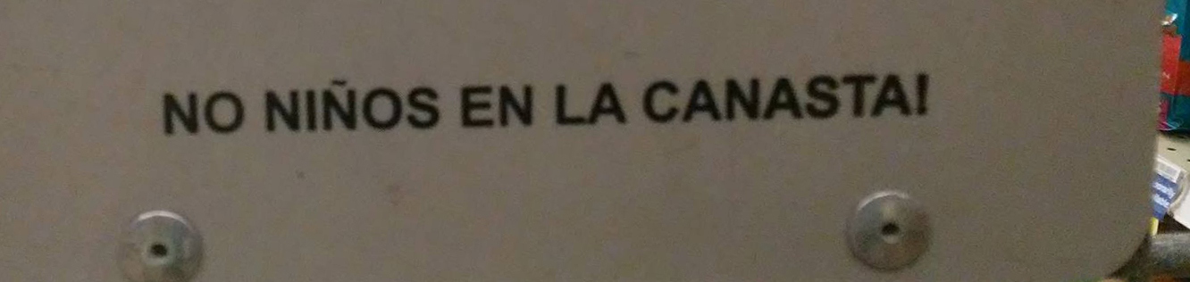 NO NINOS EN LA CANASTA!!!