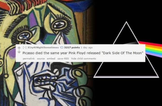 picasso weeping woman - CryAt NightSometimes 3217 points 1 day ago Picasso died the same year Pink Floyd released "Dark Side Of The Moon" permalink source embed saveRes hide child
