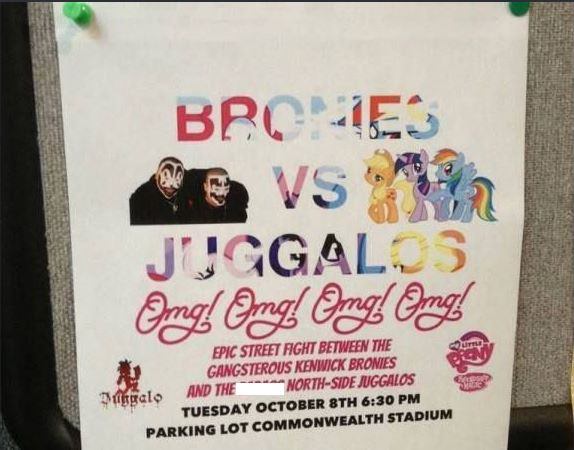 label - BROE3 Revs Juggalos ang engl englomer Epic Street Fight Between The Gangsterous Kenwick Bronies Duggalo And The NorthSide Juggalos Tuesday October 8TH Parking Lot Commonwealth Stadium