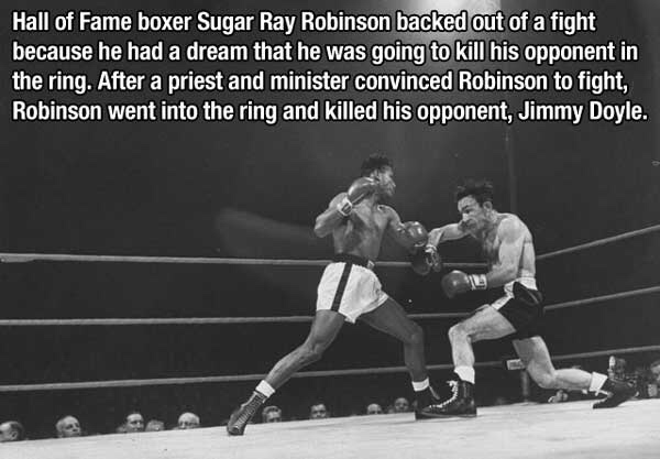 sugar ray robinson dream - Hall of Fame boxer Sugar Ray Robinson backed out of a fight because he had a dream that he was going to kill his opponent in the ring. After a priest and minister convinced Robinson to fight, Robinson went into the ring and kill