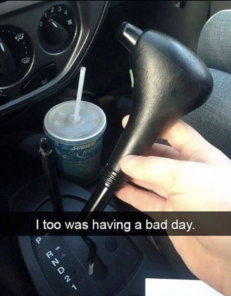 snapchat car fails - I too was having a bad day. A Ozan