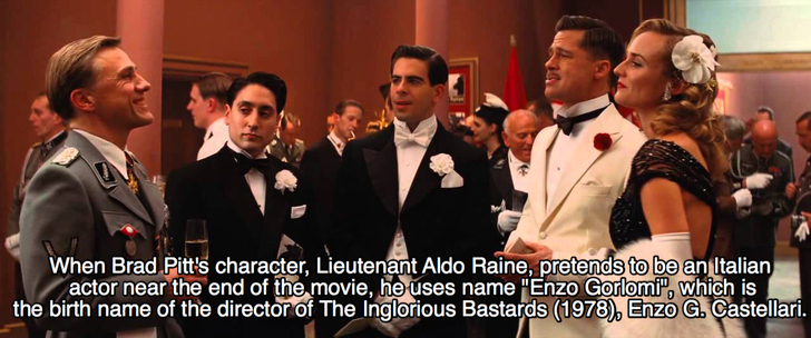 inglorious bastards bonjourno - When Brad Pitt's character, Lieutenant Aldo Raine, pretends to be an Italian actor near the end of the movie, he uses name "Enzo Gorlomi", which is the birth name of the director of The Inglorious Bastards 1978, Enzo G. Cas