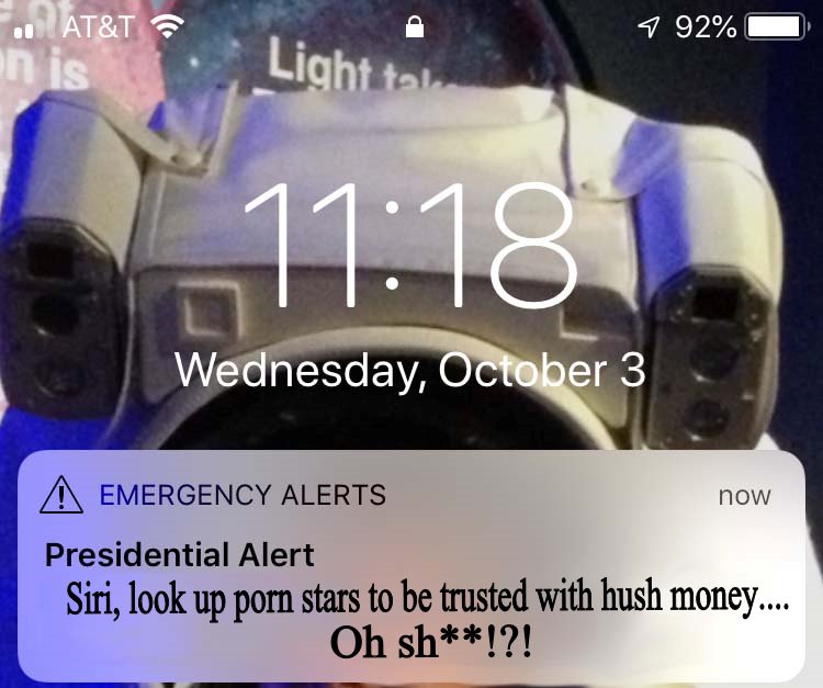 Presidential Alert: Siri, look up porn starts to be trusted with hush money..... Oh Sh**!?!