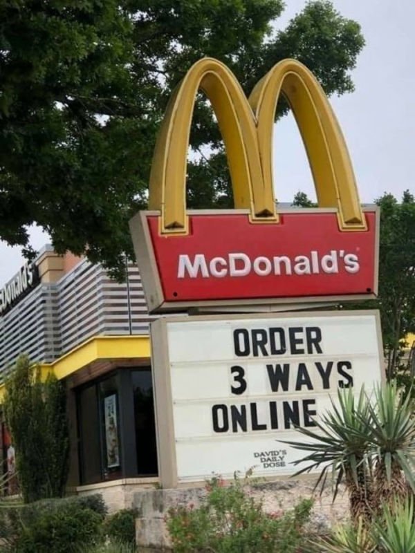 sign fail - McDonald's Order 3 Ways Online David'S Daily Dose