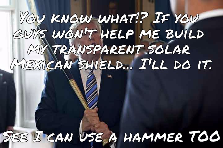 See, Trump can use a hammer too.