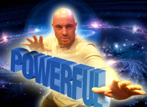 He is the Powerful JRE!