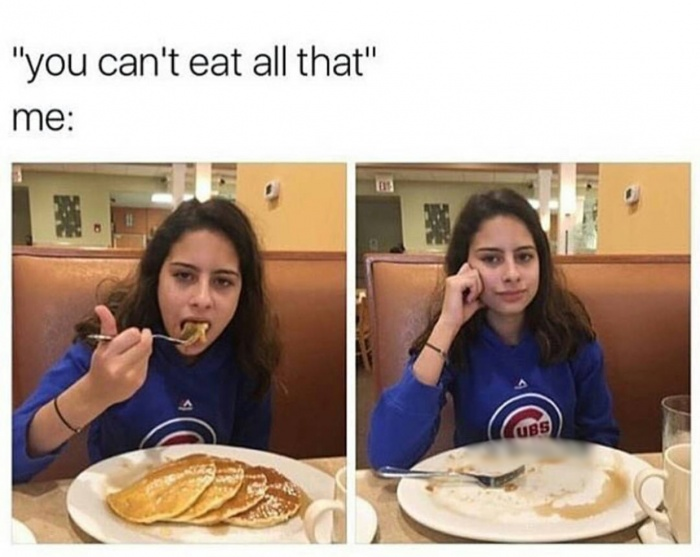 Funny meme about eating all the pancakes.
