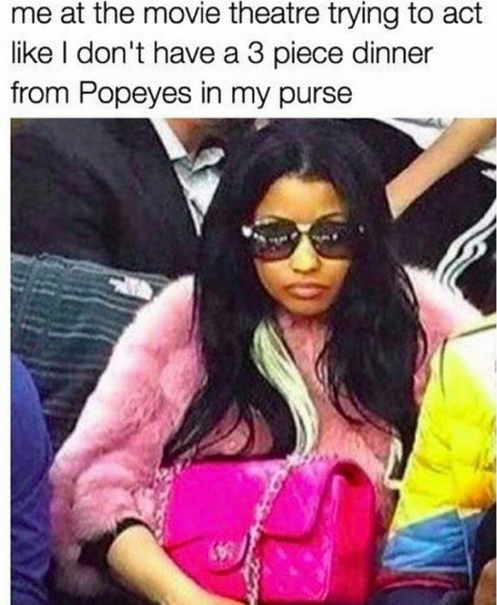 movie purse meme - me at the movie theatre trying to act I don't have a 3 piece dinner from Popeyes in my purse
