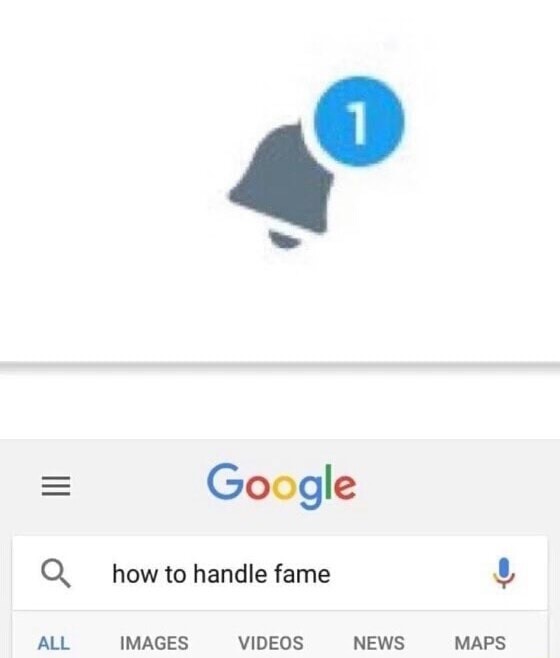 memes  - meme how to handle fame - Google how to handle fame All Images Videos News Maps