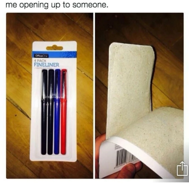 memes - me when i open up to someone - me opening up to someone. OMCeOne 4 Pack Fineliner