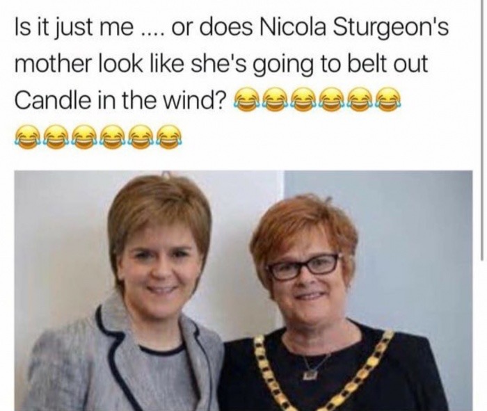 Funny meme about how Niccola Sturgeon's mom looks like the guy who sings candle in the wind, Sir Elton John.