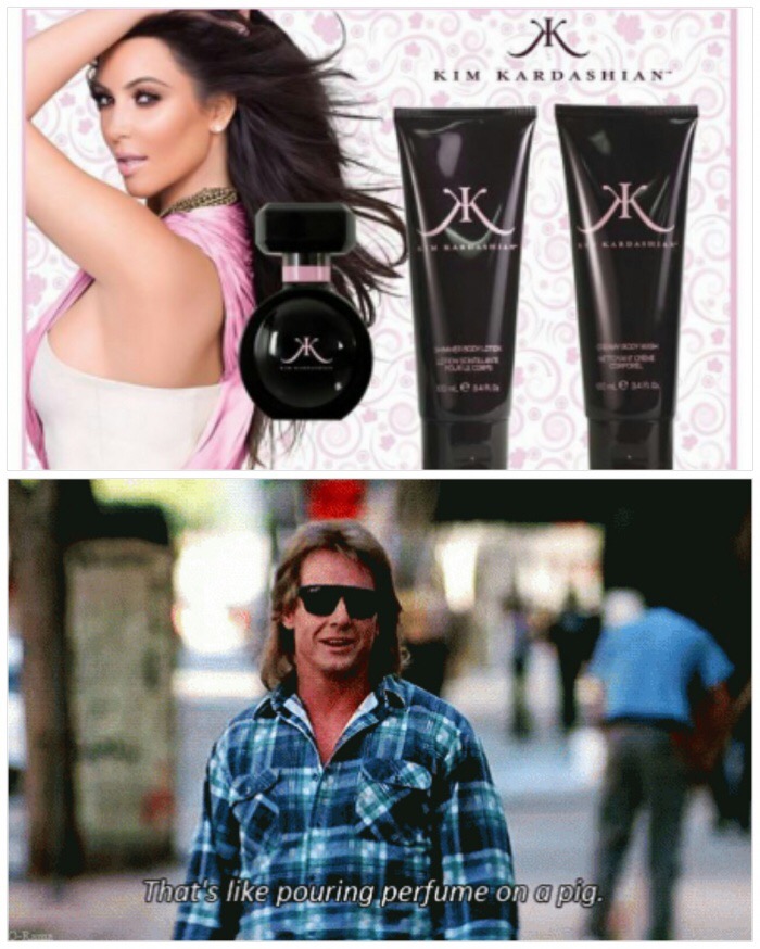 shoulder - Kim Kardashian That's pouring perfume on a pig.