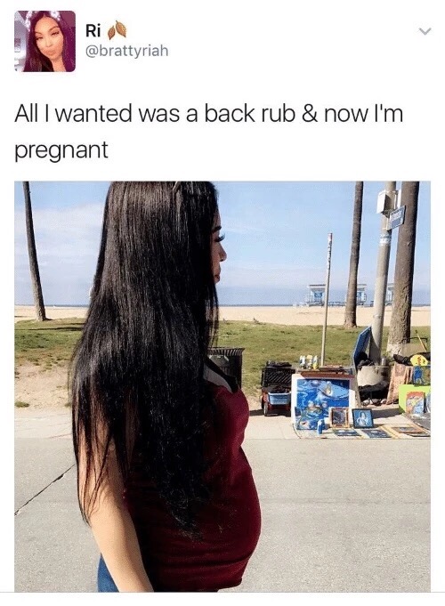 all i wanted was a backrub and now im pregnant - Ride All I wanted was a back rub & now I'm pregnant