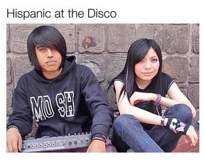 hispanic at the disco meme - Hispanic at the Disco Lo P Qua Lenw