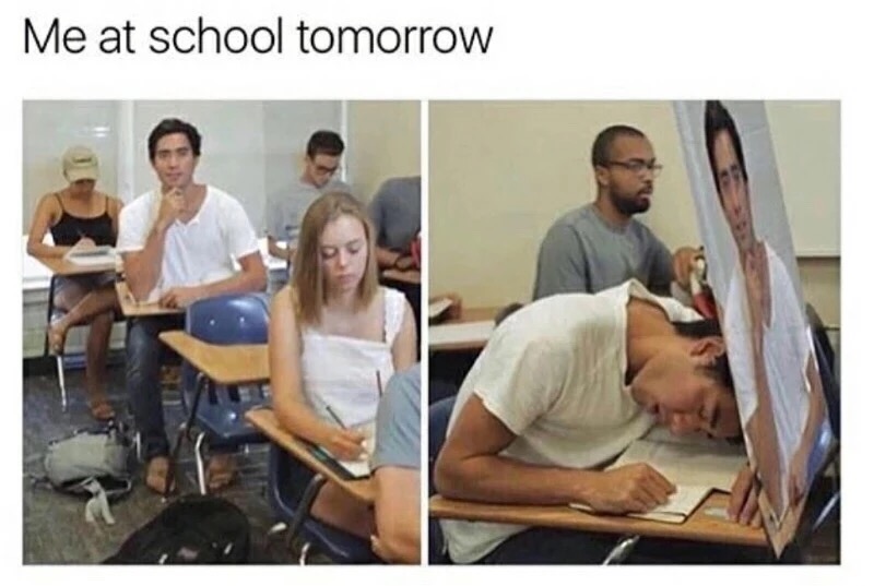 memes - college expectations - Me at school tomorrow