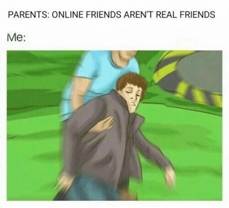memes - beyblade isn t a real sport meme - Parents Online Friends Aren'T Real Friends Me