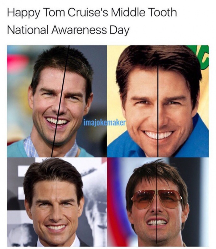 tom cruise smile meme - Happy Tom Cruise's Middle Tooth National Awareness Day imajokemaker