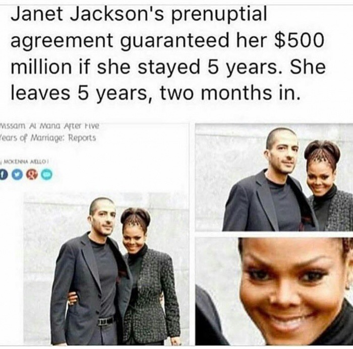 memes - janet jackson divorce meme - Janet Jackson's prenuptial agreement guaranteed her $500 million if she stayed 5 years. She leaves 5 years, two months in. Missam Al Mand After Five Hears of Marriage Reports Moxdu Allo Doo