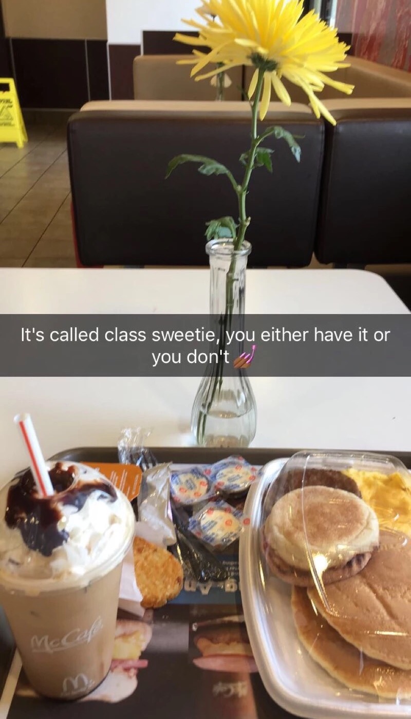 memes - brunch - Est It's called class sweetie, you either have it or you don't