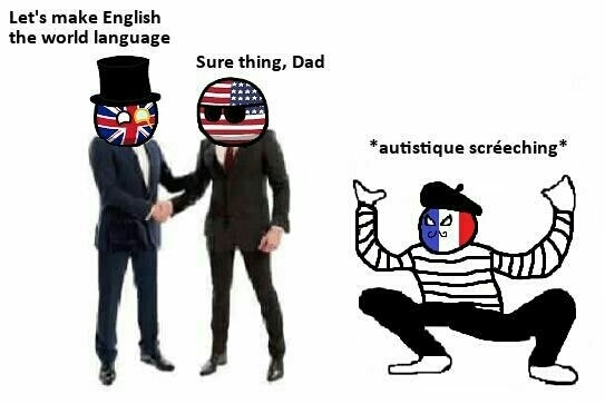 va te faire foutre - Let's make English the world language Sure thing, Dad autistique screeching