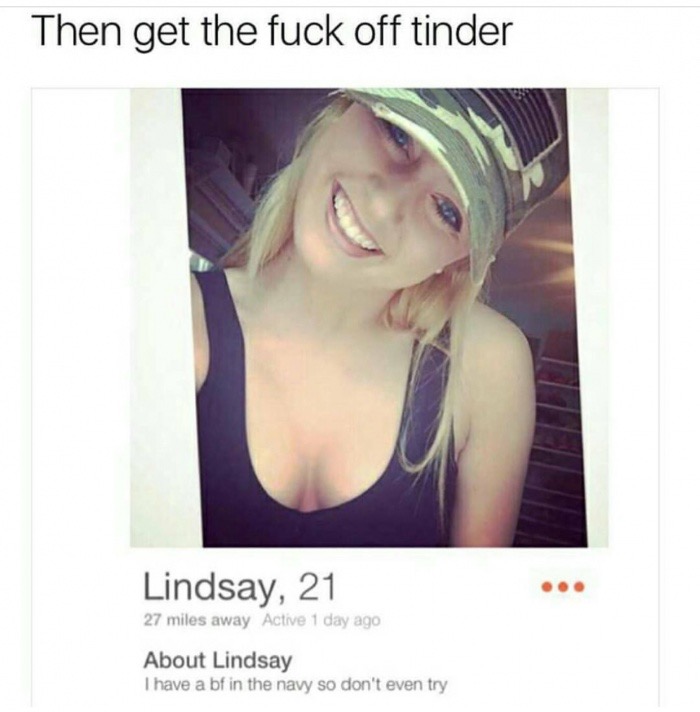 tinder fuck - Then get the fuck off tinder Lindsay, 21 27 miles away Active 1 day ago About Lindsay I have a bf in the navy so don't even try