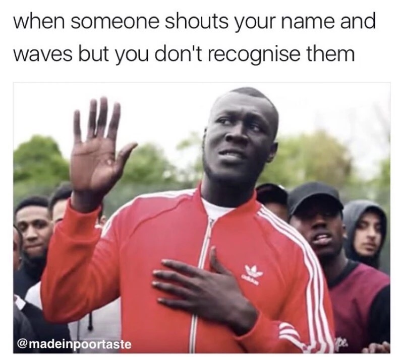 recognise me meme - when someone shouts your name and waves but you don't recognise them