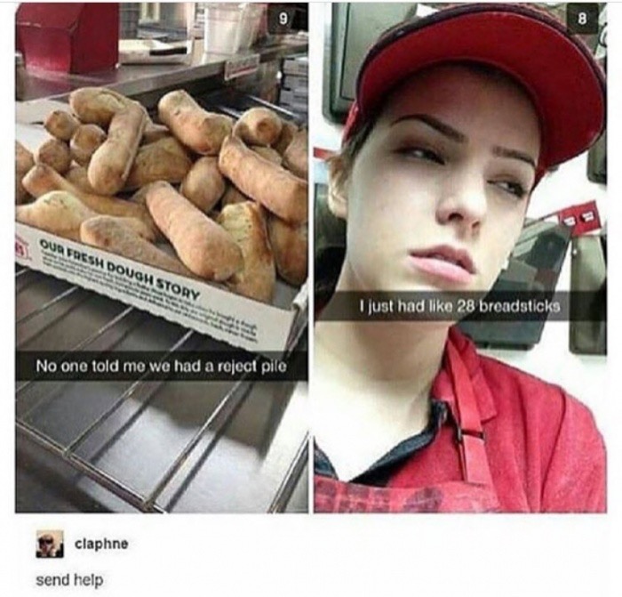 memes - reject pile breadsticks - Our Fresh Dough Story I just had 28 breadsticks No one told me we had a roject pile claphne send help