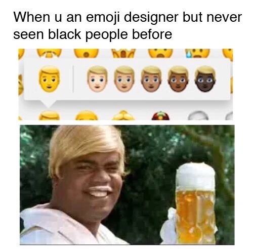 memes - black emoji blonde hair - When u an emoji designer but never seen black people before